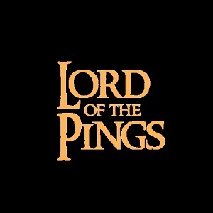 Lord of the Pings